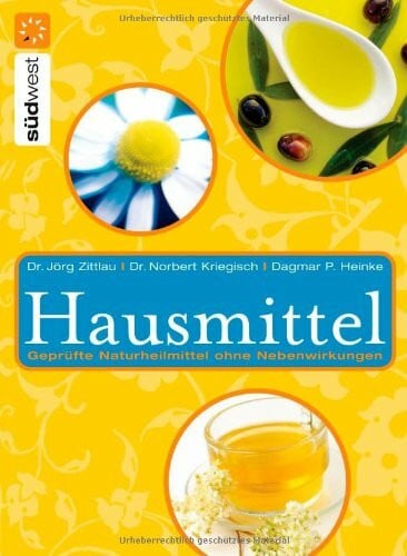 Kriegisch, Dr. Norbert Hausmittel: Geprüfte Naturheilmittel ohne Nebenwirkungen