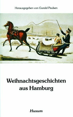 Paulsen, Gundel Weihnachtsgeschichten aus Hamburg (Husum-Taschenbuch)