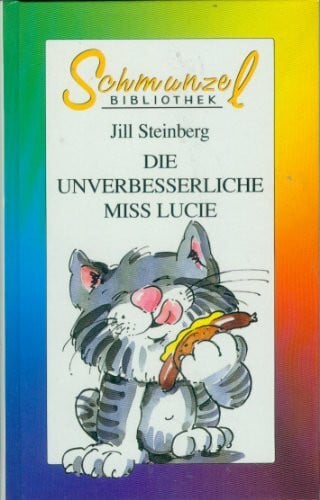 unbekannt Die unverbesserliche Miss Lucie,
