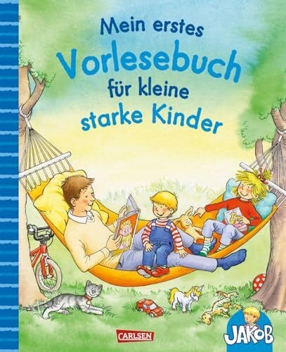 Friedl, Peter Mein erstes Vorlesebuch für kleine starke Kinder: 10 Kurzgeschichten ab 2 Jahren über den Alltag von Connis kleinem Bruder - mit stabilen Pappseiten (Kleiner Jakob)