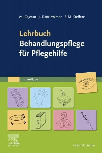 Cajetan, Martina Lehrbuch Behandlungspflege für Pflegehilfe
