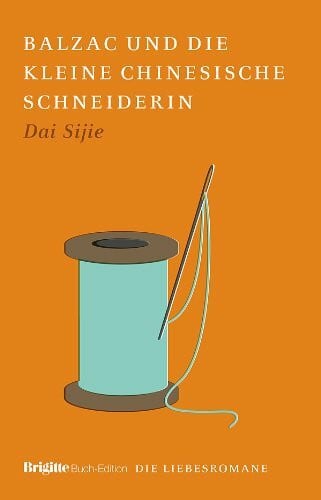 Waeckerlin Induni, Giò Balzac und die kleine chinesische Schneiderin: BRIGITTE Liebesromane