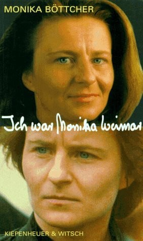Böttcher, Monika Ich war Monika Weimar