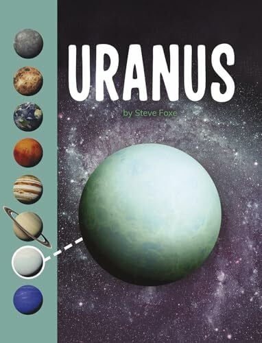 Foxe, Steve Uranus (Planets in Our Solar System)