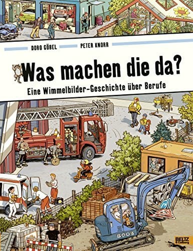 Knorr, Peter Was machen die da?: Eine Wimmelbilder-Geschichte über Berufe. Vierfarbiges Papp-Bilderbuch