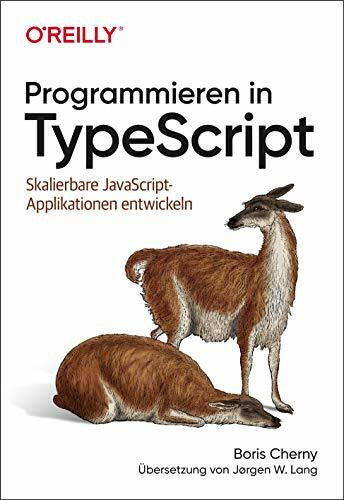 Cherny, Boris Programmieren in TypeScript: Skalierbare JavaScript-Applikationen entwickeln (Animals)