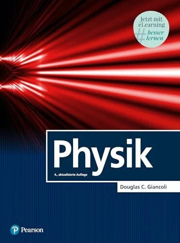 Giancoli, Douglas C. Physik: Lehr- und Übungsbuch (Pearson Studium - Physik)