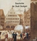 Sauer, Paul Geschichte der Stadt Stuttgart, Bd.2, Von der Einführung der Reformation bis zum Ende des 17. Jahrhunderts