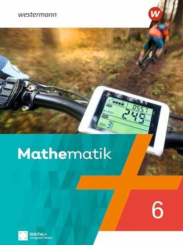 Mathematik - Ausgabe 2022 für das 5. und 6. Schuljahr: Schulbuch 6 (Mathematik: Ausgabe 2022 für Berlin, Brandenburg, Sachsen-Anhalt, Thüringen, 5. und 6. Schuljahr)
