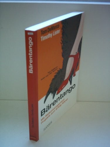 Tom DeMarco Bärentango: Mit Risikomanagement Projekte zum Erfolg führen