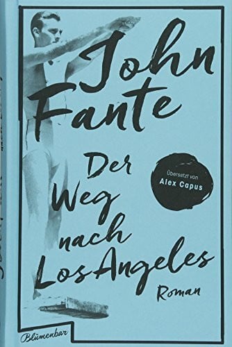 Capus, Alex Der Weg nach Los Angeles: Roman