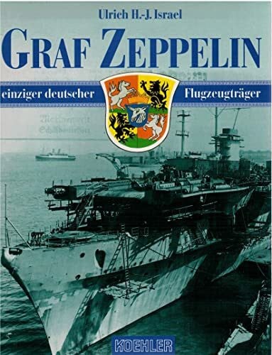 Israel, Ulrich H Graf Zeppelin: Einziger deutscher Flugzeugträger