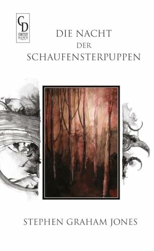 Serra, Daniele Die Nacht der Schaufensterpuppen (Cemetery Dance Germany SELECT '22: erschienen im Buchheim Verlag)
