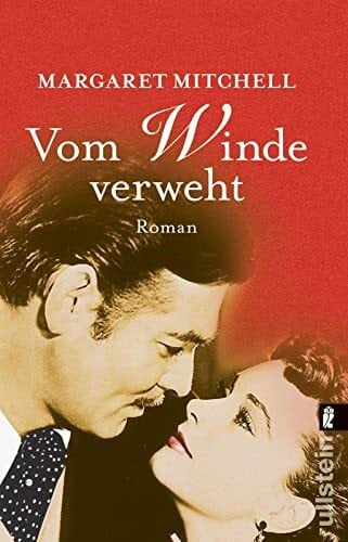 Beheim Schwarzbach, Martin Vom Winde verweht: Roman | Unvergesslich und unerreicht - Das Original (0)