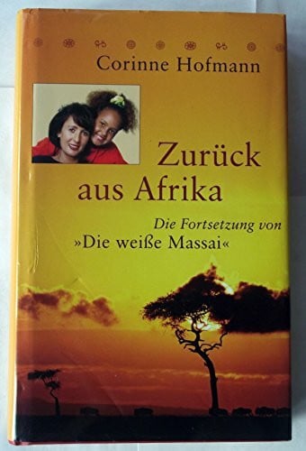 Hofmann, Corinne Zurück aus Afrika