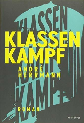 Herrmann, André Klassenkampf