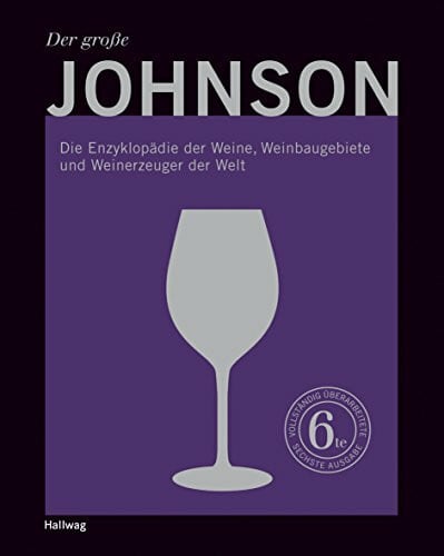 Brook, Steven Der große Johnson. Die Enzyklopädie der Weine, Weinbaugebiete und Weinerzeuger der Welt
