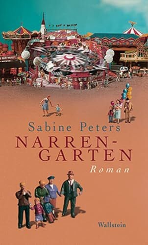 Sabine Peters Narrengarten: Roman