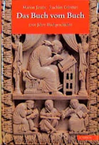 Güntner, Joachim Das Buch vom Buch: 5000 Jahre Buchgeschichte