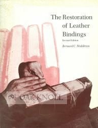 Middleton, Bernard C. The Restoration of Leather Bindings (Ltp Publications ; No. 20)