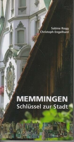 Engelhard, Christoph Memmingen - Schlüssel zur Stadt