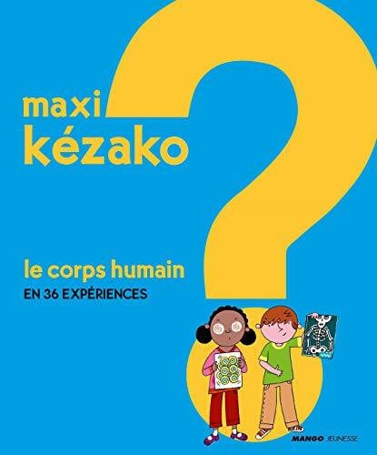 Allen, Peter Le corps humain: en 36 expériences