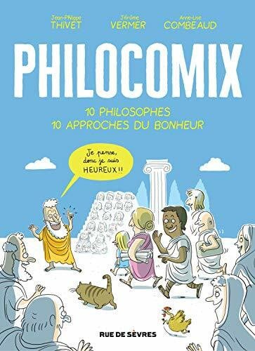 Vermer, Jérôme Philocomix t1 10 philosophes 10 approches du bonheur