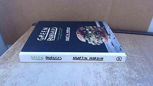 Kimbell, Katy Green Burgers: Creative Vegetarian Recipes for Burgers and Sides