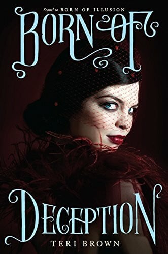 Brown, Teri Born of Deception (Born of Illusion, 2)