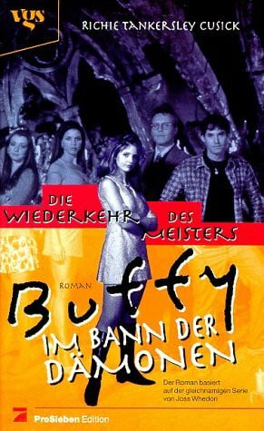 Tankersley Cusick, Richie Buffy, Im Bann der Dämonen, Die Wiederkehr des Meisters