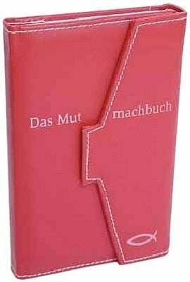 Eggers, Christel Das Mutmachbuch: für Frauen (Edition Joyce)