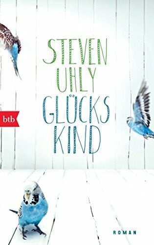 Uhly, Steven Glückskind: Roman (btb, 74612)