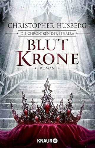 Fricke, Kerstin Blutkrone: Die Chroniken der Sphaera (Zeit der Dämonen, Band 3)