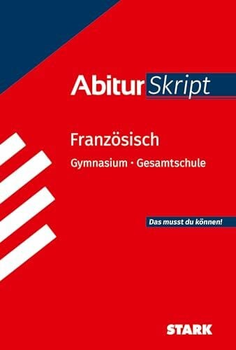 Beyer, Isabel STARK Französisch - AbiturSkript (Skripte / Abi - Auf einen Blick!)
