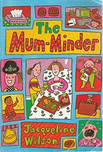 Wilson, Jacqueline The Mum-Minder