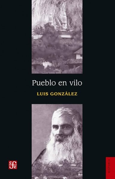 Gonzalez, Luis Pueblo en vilo (Lecturas Mexicanas, Band 59)