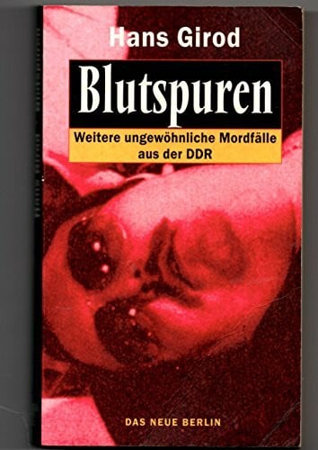 Girod, Hans Blutspuren