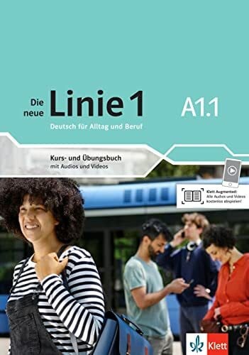 Rohrmann, Lutz Die neue Linie 1 A1.1: Deutsch in Alltag und Beruf. Kurs- und Übungsbuch mit Audios und Videos (Die neue Linie 1: Deutsch für Alltag und Beruf)