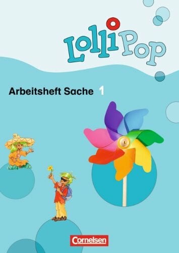 Metze, Wilfried LolliPop Sache: 1. Schuljahr - Arbeitsheft Sache