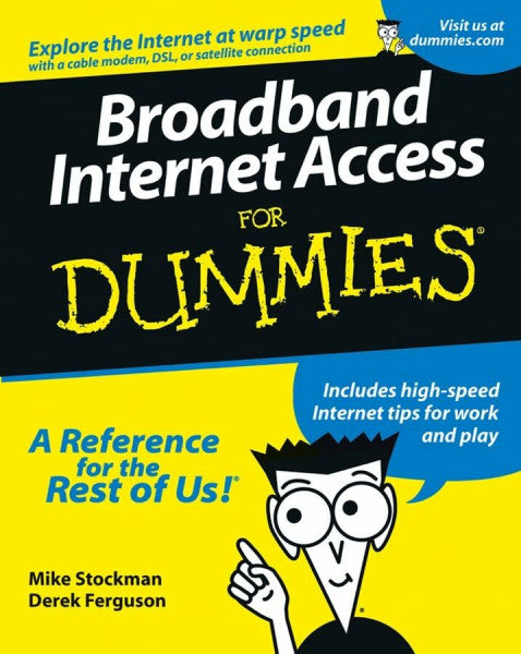 Ferguson, Derek Broadband Internet Access For Dummies
