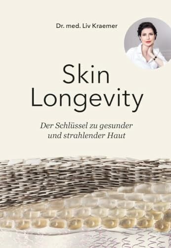 Dr. Liv, Kraemer Skin Longevity: Der Schlüssel zu gesunder und strahlender Haut