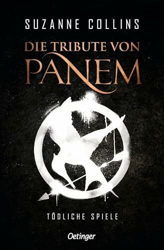 Klöss, Peter Die Tribute von Panem 1. Tödliche Spiele