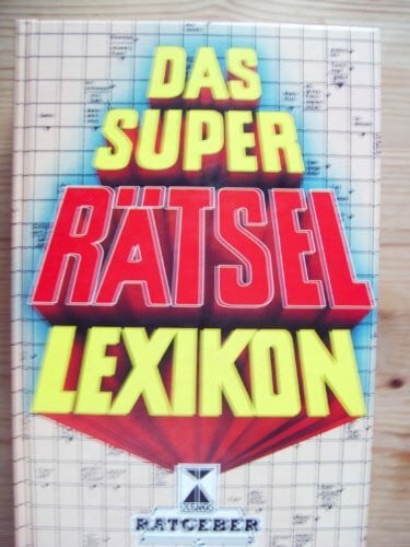 Das Super-Rätsel-Lexikon