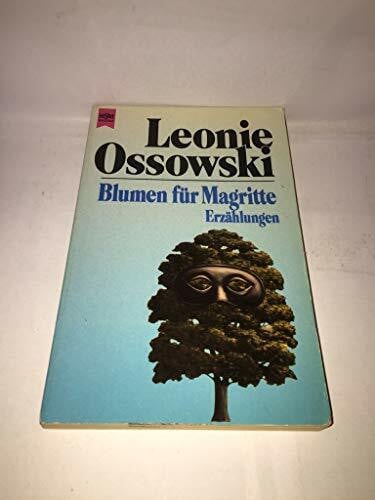 Ossowski Blumen Fur Magritte