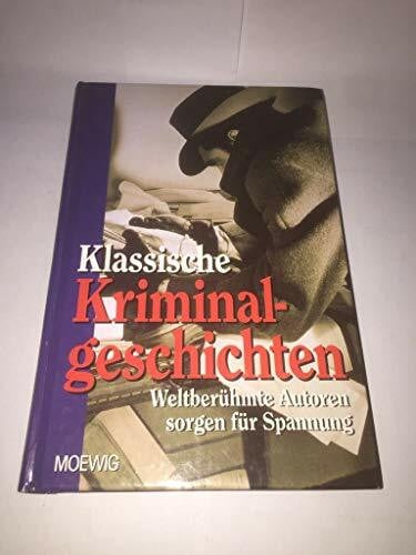 unbekannt Klassische Kriminalgeschichten: Weltberühmte Autoren sorgen für Spannung