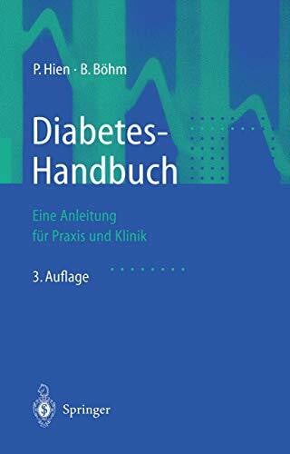 Hien, Peter Diabetes-Handbuch: Eine Anleitung für Praxis und Klinik