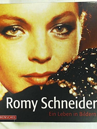 Seydel, Renate Romy Schneider. Ein Leben in Bildern