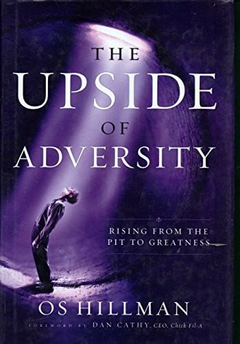 Hillman, OS The Upside of Adversity: Rising from the Pit to Greatness