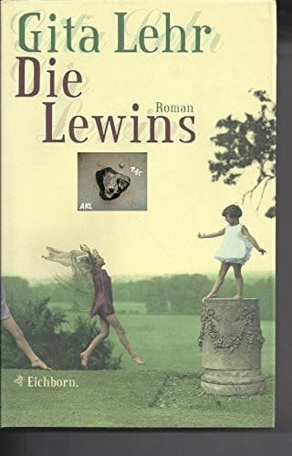 Lehr, Gita Die Lewins: Roman