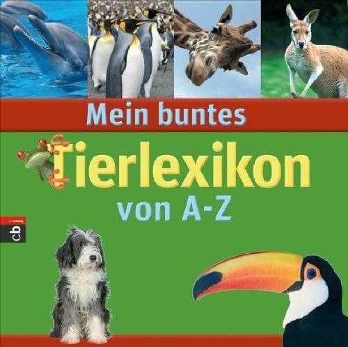 Langner, Christina Mein buntes Tierlexikon von A-Z